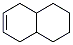 1,2,3,4,4a,5,8,8A-octahydro-naphthaleneStructure,1123-77-9Structure 1,2,3,4,4a,5,8,8A-octahydro-naphthalene Structure,1123-77-9Structure