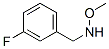 Benzenemethanamine,3-fluoro-n-methoxy-(9ci)Structure,543730-70-7Structure Benzenemethanamine,3-fluoro-n-methoxy-(9ci) Structure,543730-70-7Structure