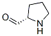2-Pyrrolidinecarboxaldehyde, (2S)-Structure,88218-12-6Structure 2-Pyrrolidinecarboxaldehyde, (2S)- Structure,88218-12-6Structure